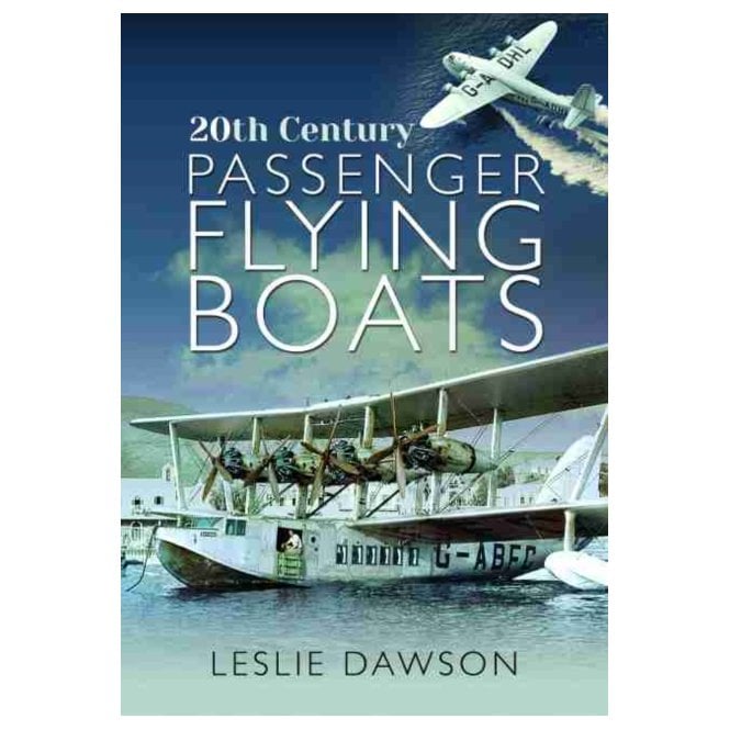 20th Century Passenger Flying Boats