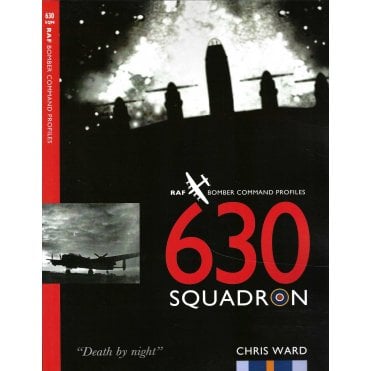 630 Squadron: RAF Bomber Command Profiles