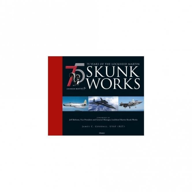 75 Years of the Lockheed Martin Skunk Works
