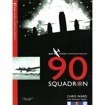 90 Squadron: RAF Bomber Command Profiles 