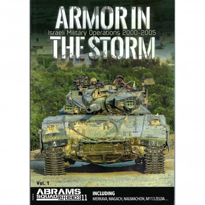 Abrams Squad Reference 11: Armor in the Storm - Israeli Military Operations 2000-05