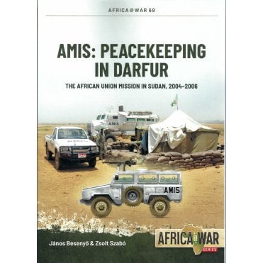 Africa@War 68: AMIS Peacekeeping in Darfur