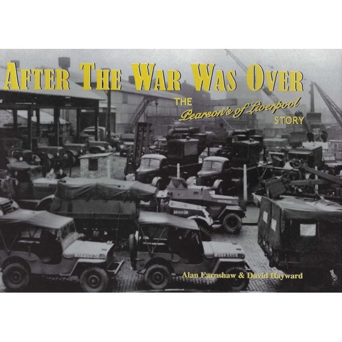 After the War was Over - Pearsons of Liverpool