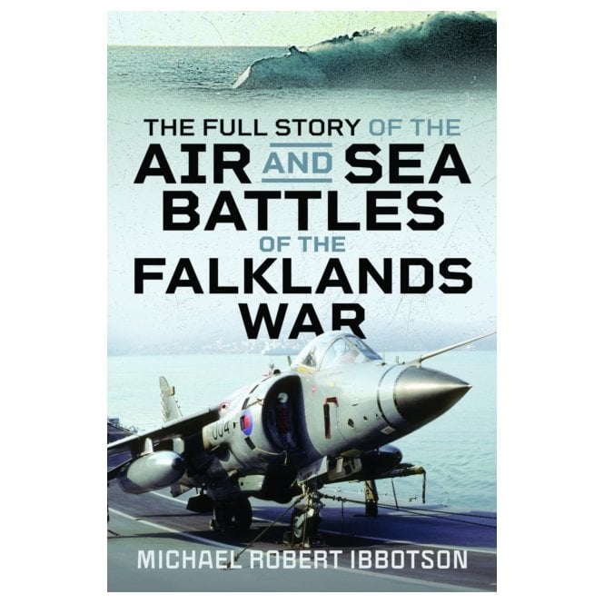 Air and Sea Battles of the Falklands War - The Full Story
