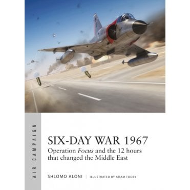 Air Campaign 10: Six-Day War 1967