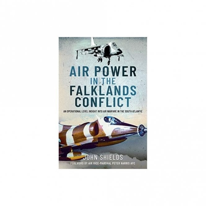 Air Power in the Falklands Conflict: An Operational Level Insight into Air Warfare in the South Atlantic