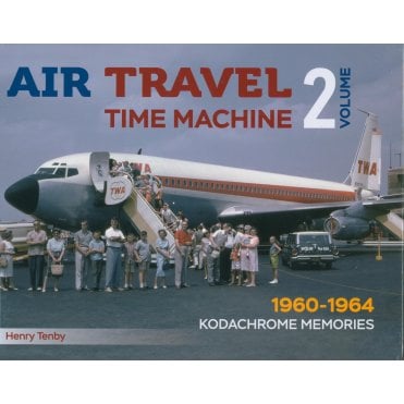 Air Travel Time Machine Vol.2: 1960–64 Kodachrome Memories