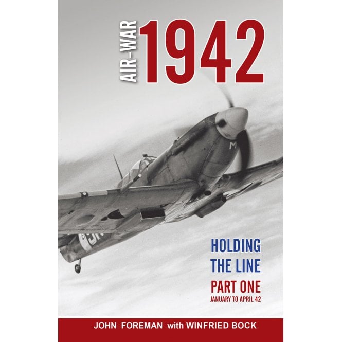 Air War 1942 Holding the Line - Part One Jan to Apr 1942