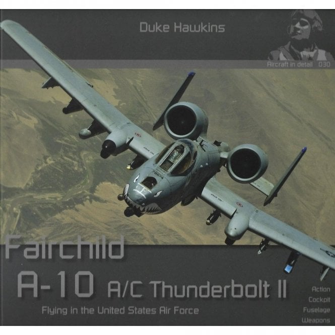 Aircraft in detail 030 Fairchild A-10 A/C Thunderbolt II