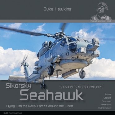 Aircraft in detail 041 Sikorsky Seahawk MH-60R/MH-60S