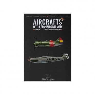 Aircraft of the Spanish Civil War 1936-39