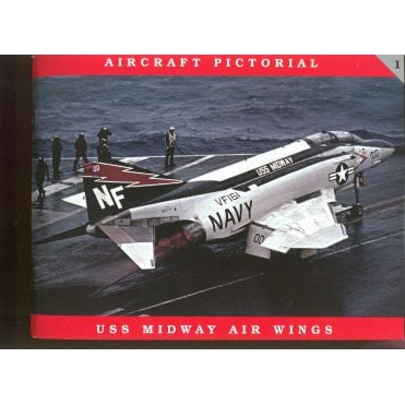 Aircraft Pictorial 1 USS Midway Air Wings