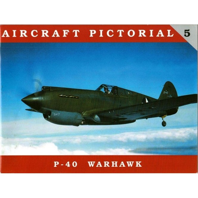 Aircraft Pictorial 5 P-40 Warhawk