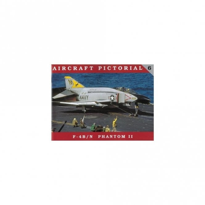 Aircraft Pictorial 6 F-4B/N Phantom II