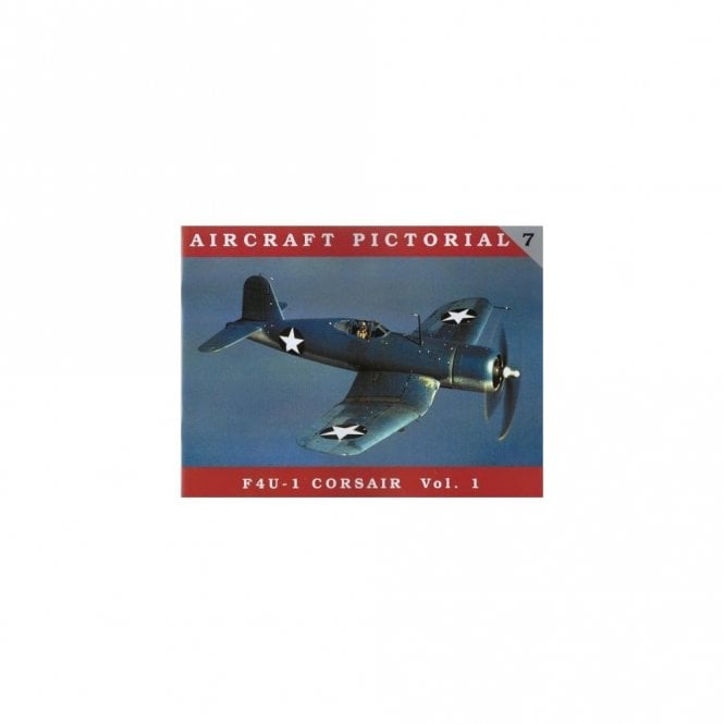 Aircraft Pictorial 7 F4U-1 Corsair Vol.1