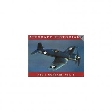 Aircraft Pictorial 7 F4U-1 Corsair Vol.1