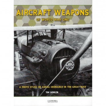 Aircraft Weapons of World War One