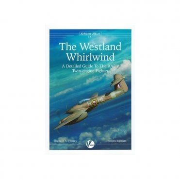 Airframe Album 4 The Westland Whirlwind Revised Second Edition