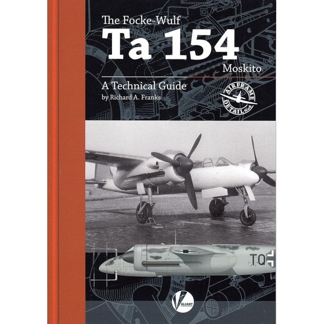 Airframe Detail 6 The Focke-Wulf Ta 154 Moskito