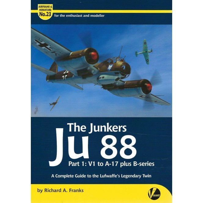Airframe & Miniature No.23 The Junkers Ju 88 Part.1 - V1 to A-17 plus B-series