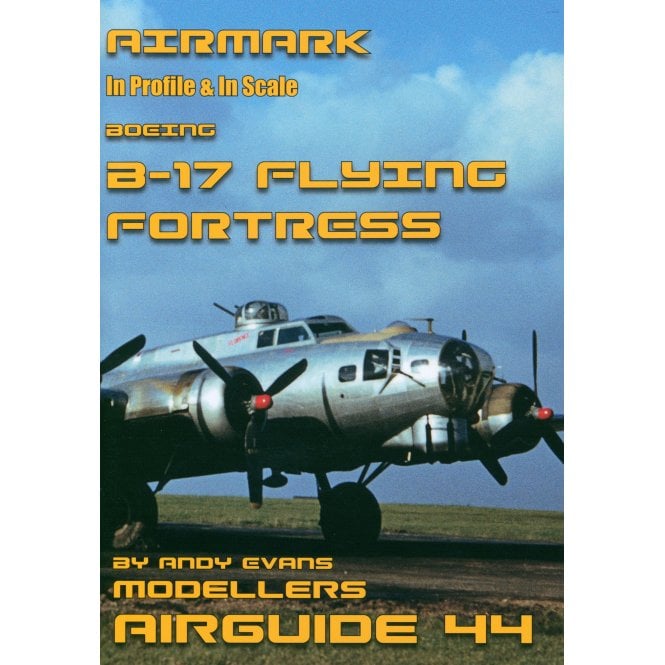 Airmark Airguide 44: B-17 Flying Fortress 