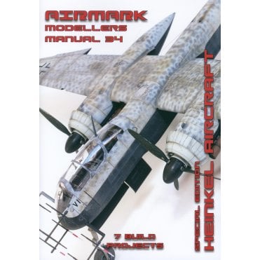 Airmark Modellers Manual 34: Heinkel Aircraft Special Edition