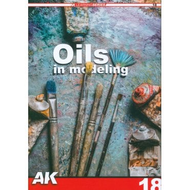 AK Learning Series 18: Oils in Modeling