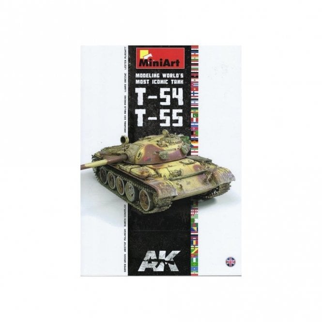 AK - MiniArt: Modeling the World's Most Iconic Tank T-54 T-55