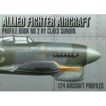 Allied Fighter Aircraft Profile Book 2