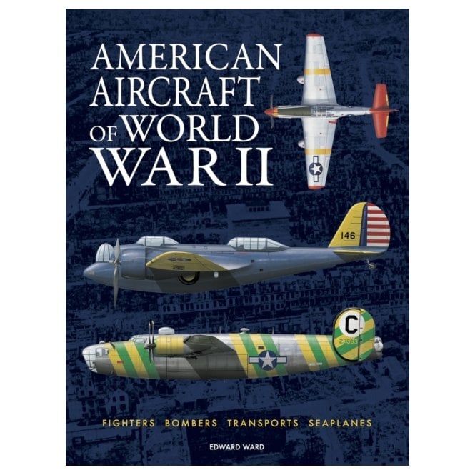 American Aircraft of World War II