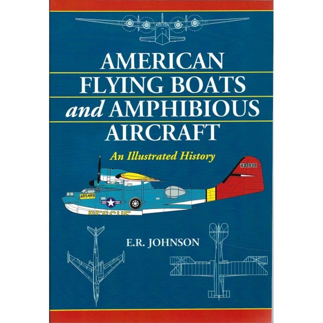 American Flying Boats and Amphibious Aircraft