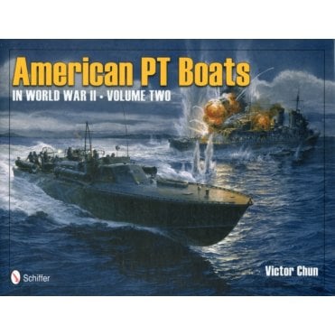 American PT Boats in World War II Vol.2