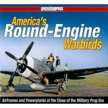 America's Round-Engine Warbirds