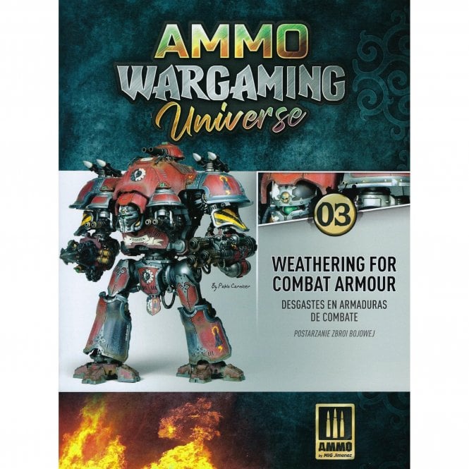 AMMO Wargaming Universe 3: Weathering for Combat Armour