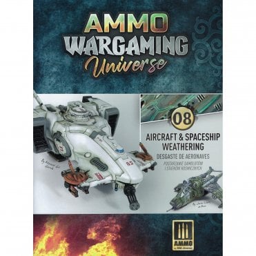 AMMO Wargaming Universe 8: Aircraft & Spaceship Weathering