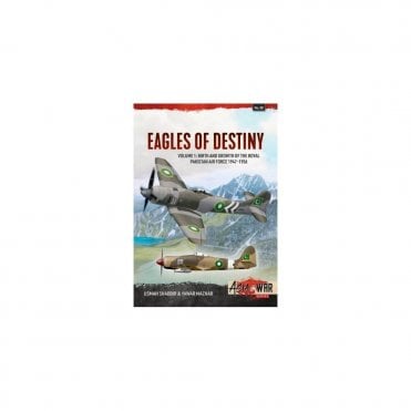 Asia@War 38: Eagles of Destiny Vol.1 Birth and Growth of the Royal Pakistan Air Force 1947-56