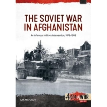 Asia@War 50: The Soviet War in Afghanistan 1979-1989