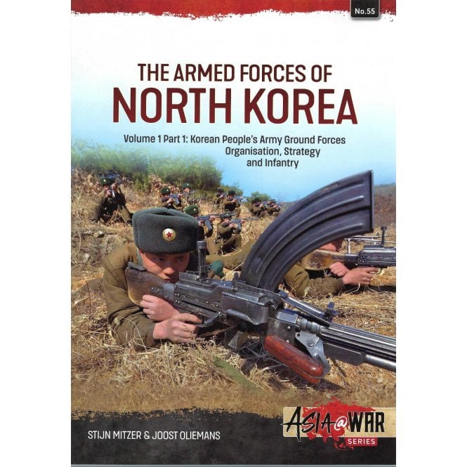 Asia@War 55: The Armed Forces of North Korea Vol.1