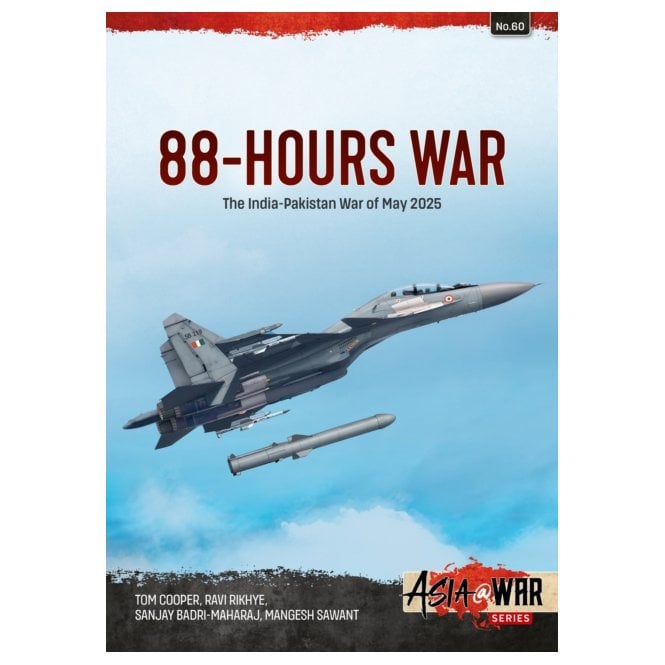 Asia@War 60: 88-Hours War - India-Pakistan War of May 2025