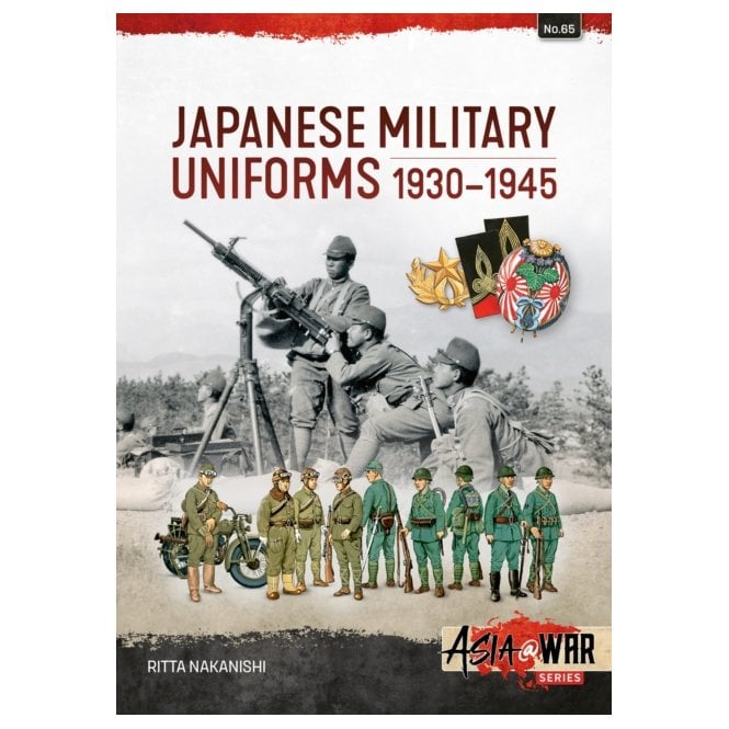 Asia@War 65: Japanese Military Uniforms 1930-45