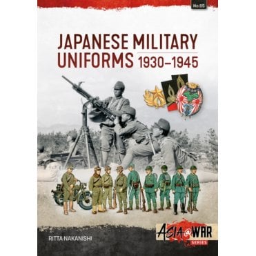 Asia@War 65: Japanese Military Uniforms 1930-45