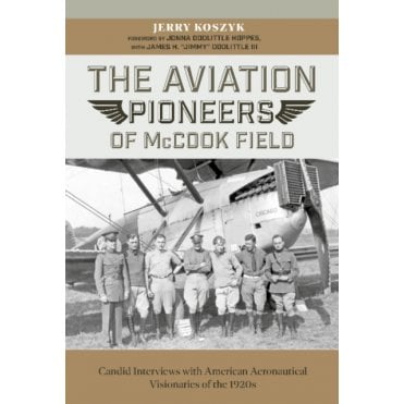 Aviation Pioneers of McCook Field