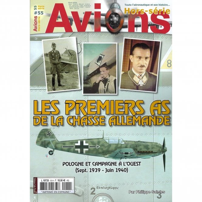 Avions Hors-Serie 55 Les Premiers AS de la Chasse Allemande