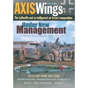 Axis Wings Vol.5: The Luftwaffe and Co-Belligerent Air Forces Compendium