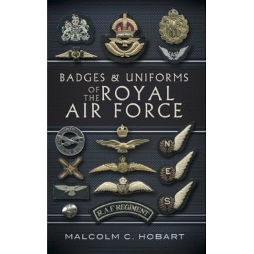 Badges & Uniforms of the Royal Air Force