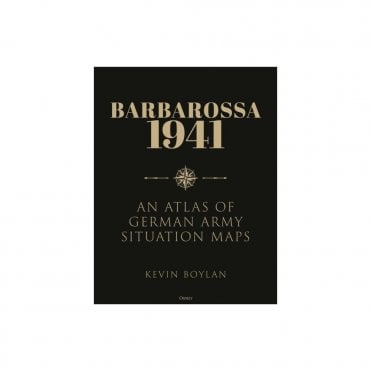 Barbarossa 1941: An Atlas of German Army Situation Maps