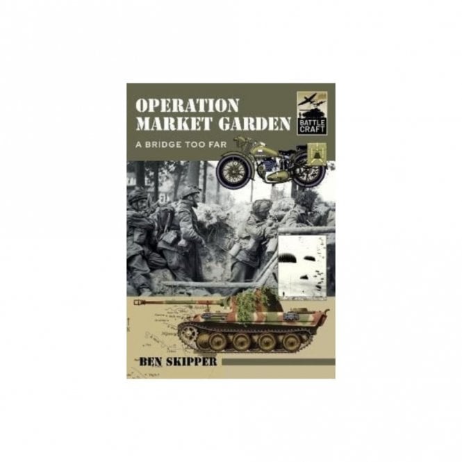 Battle Craft: Operation Market Garden - A Bridge too Far