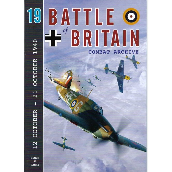 Battle of Britain Combat Archive 19: 12 Oct - 21 Oct 1940