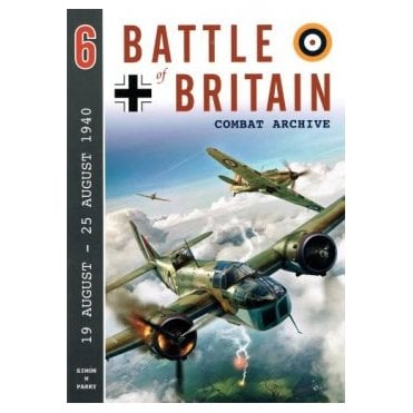 Battle of Britain Combat Archive 6: 19-25 August 1940