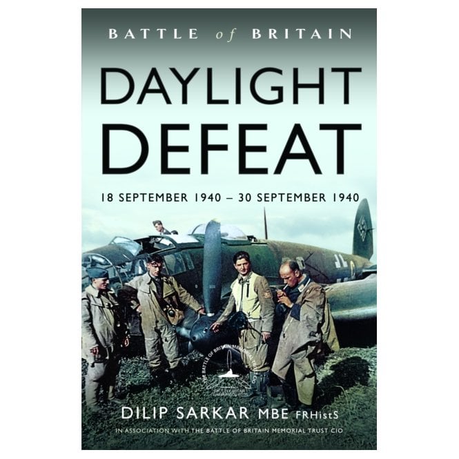 Battle of Britain Daylight Defeat: 18-30 September 1940